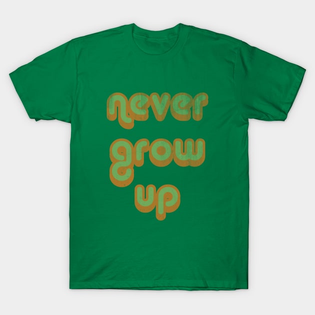 Never Grow Up Vintage T-Shirt by FandomTrading